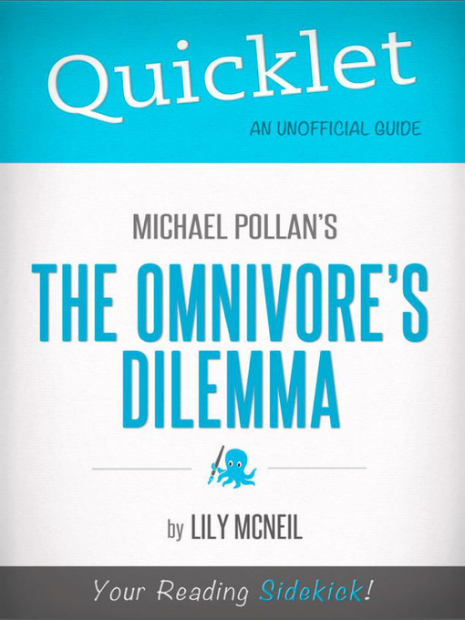 Title details for Quicklet on Michael Pollan's the Omnivore's Dilemma by Lily  McNeil - Available